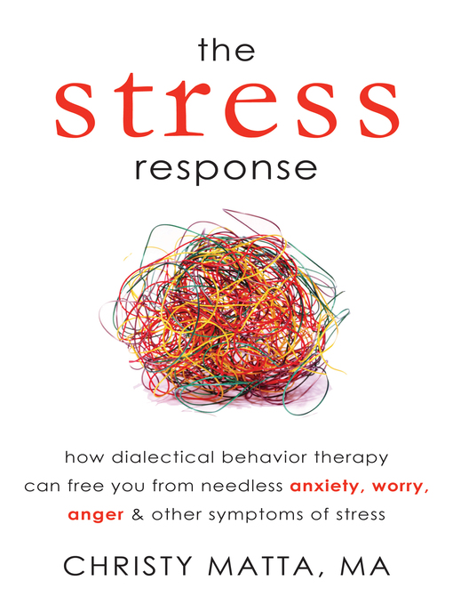 Title details for The Stress Response by Christy Matta - Available